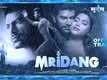Mridang - Official Trailer