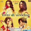 'Veere Di Wedding'