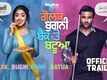 Golak Bugni Bank Te Batua - Official Trailer