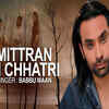 ‘Mitran Di Chatri’