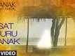 Nanak Shah Fakir | Song - Sat Guru Nanak
