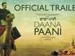 Daana Paani - Official Trailer