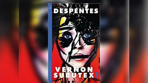 Vernon Subutex 1 by Virginie Despentes
