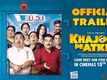 Khajoor Pe Atke - Official Trailer