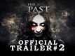 The Past - Official Trailer