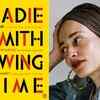 Zadie Smith "Swing Time"