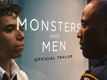 Monsters And Men - Official Trailer
