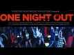 One Night Out | Song - Zeda Nachada Nahi