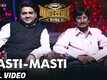 Mahasatta 2035 | Song - Masti-Masti