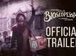 Bioscopewala -  Official Trailer