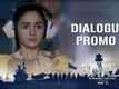 Raazi - Dialogue Promo