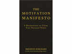 The Motivation Manifesto By Brendon Burchard