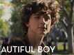 Beautiful Boy - Official Trailer