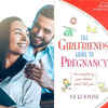 The Girlfriends' Guide to Pregnancy by Vicki Lovine