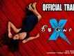 X Videos - Official Trailer