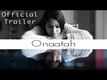 Onaatah - Official Trailer