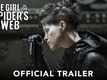 The Girl In The Spider's Web - Official Trailer