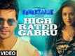 Nawabzaade | Song - High Rated Gabru