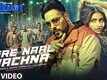 Nawabzaade | Song - Tere Naal Nachna