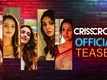 Crisscross - Official Teaser