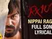 RX 100 | Song (Lyrical) - Nippai Ragile