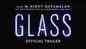 Glass - Official Trailer