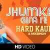Article image for: Hindi Song Jhumka Gira Re Sung By Hard Kaur