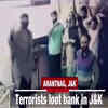 Article image for: On cam: Armed terrorists loot bank in Anantnag