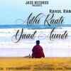 Article image for: Latest Punjabi Song <i class="tbold">adhi</i> Raati Sung By Rahul Rana
