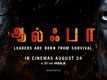 Alpha Movie - Official Tamil Trailer