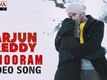 Arjun Reddy | Song - Dhooram