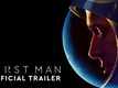 First Man - Official Trailer