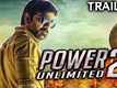 Power Unlimited 2  - Official Trailer