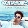 Article image for: Kya Baat Ay: <i class="tbold">Harrdy Sandhu</i> shares the poster of his next single