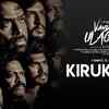 Article image for: Vanjagar Ulagam | Song - Kirukkan