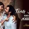 Article image for: Jalebi | Song - Tum Se (Remix)