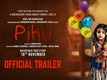 Pihu - Official Trailer