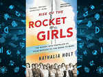 'Rise of the Rocket Girls: The Women Who Propelled Us, from Missiles to the Moon to Mars' by Nathalia Holt