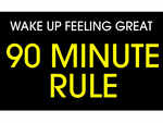 Use the 90-minute rule