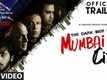 The Dark Side Of Life: Mumbai City - Official Trailer 2