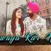 Article image for: Latest Punjabi Song Suwaya <i class="tbold">kar</i> Na Sung By Harleen Singh