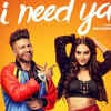 ‘I Need Ya’