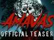 Amavas - Official Teaser