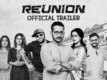 Reunion - Official Trailer