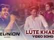 Reunion | Song - Lute Khabo
