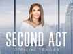Second Act - Official Trailer