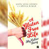 Article image for: A Gluten Free Life by Jeeva <i class="tbold">Anna George</i>