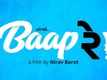 Have Thase Baap Re - Official Teaser