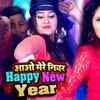 Article image for: Latest <i class="tbold">bhojpuri</i> Song Aao Mere Near Happy New Year Sung By Antra Singh Priyanka
