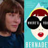 Where'd You Go, Bernadette 